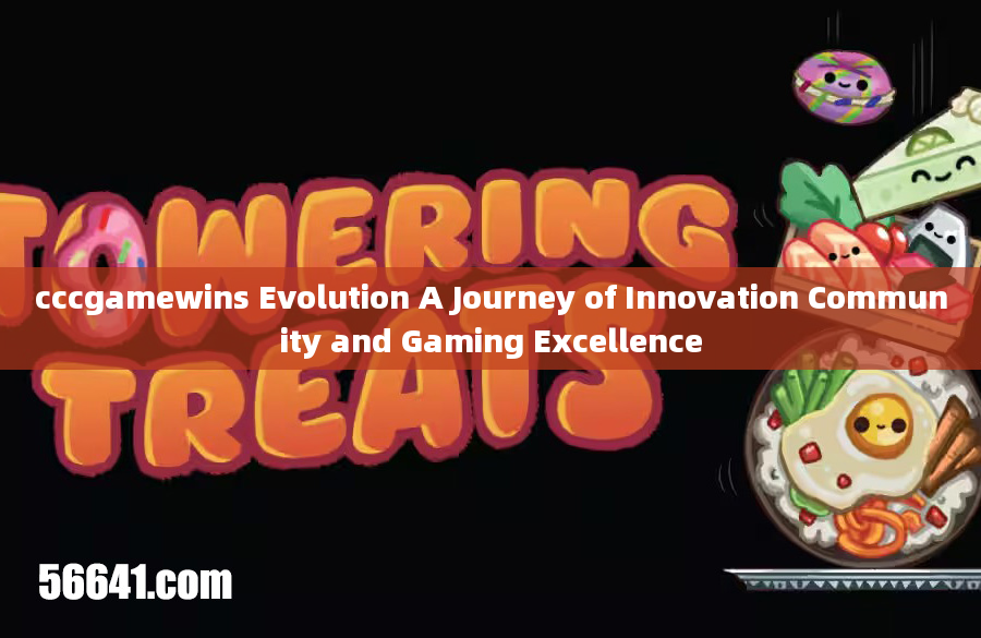 cccgamewins Evolution A Journey of Innovation Community and Gaming Excellence